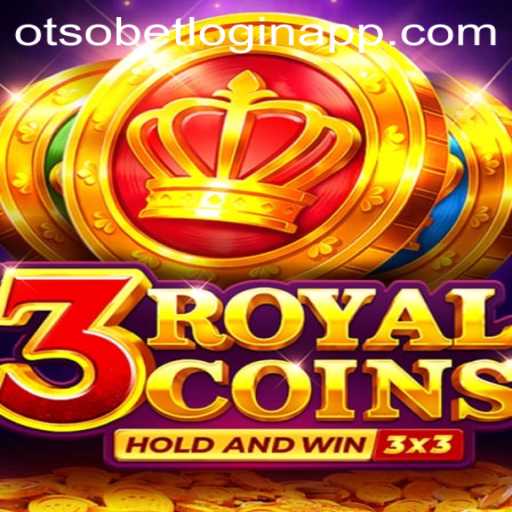 Master the Thrills of 3RoyalCoins with Otsobet Login App