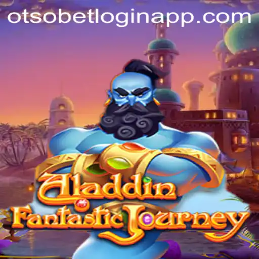 Aladdin Game Exploration and Otsobet Login App