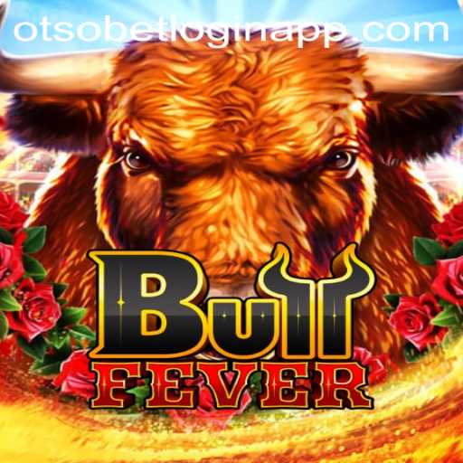 Exploring BullFever: A Thrilling Gaming Experience with Otsobet Login App