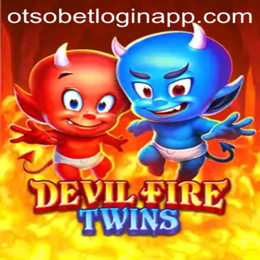 Exploring DevilFireTwins: The Thrilling New Gaming Experience with Otsobet Login