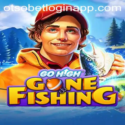 GoHighGoneFishing: Dive into an Engaging Adventure with Otsobet Login App