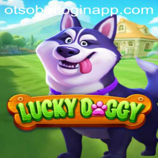 Exploring the Exciting World of LuckyDoggy and the Otsobet Login App