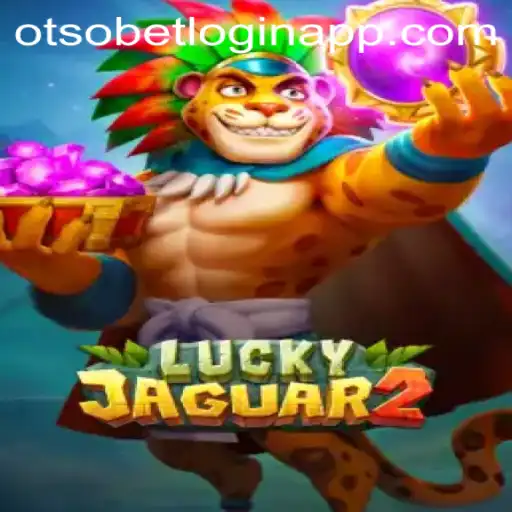Exploring the Excitement of Luckyjaguar2 and the Convenience of Otsobet Login App