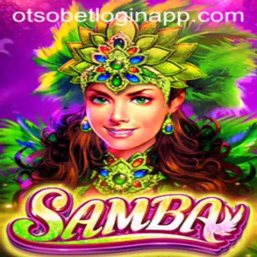 Exploring the Exciting World of Samba: A Fresh Look at the Game and otsobet Login App